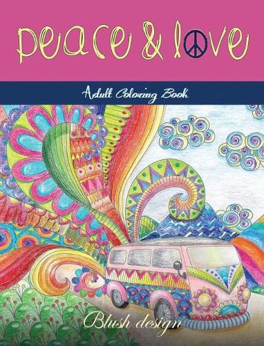 Cover image for Peace and Love: Adult Coloring Book