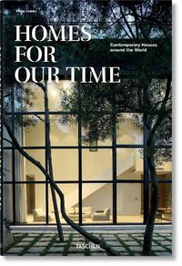 Cover image for Homes for Our Time. Contemporary Houses around the World