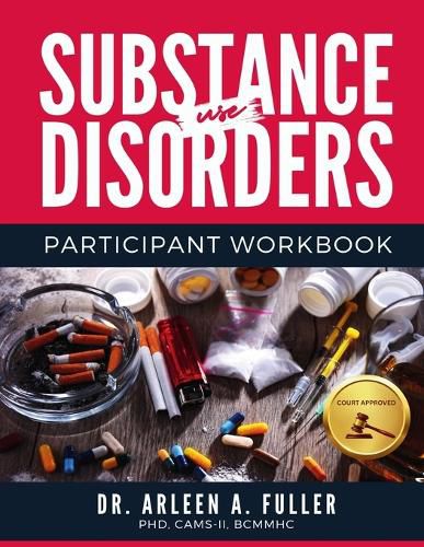 Cover image for Substance Use Disorders Participant Workbook