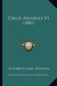 Cover image for Chloe Arguelle V1 (1881)