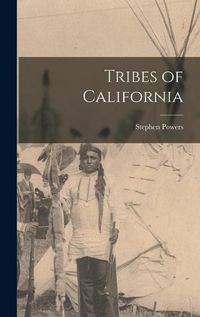 Cover image for Tribes of California