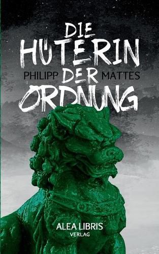 Cover image for Die Huterin der Ordnung