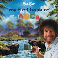 Cover image for Bob Ross: My First Book of ABCs