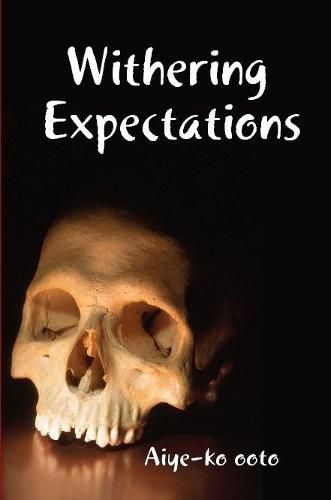 Withering Expectations