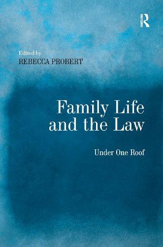 Cover image for Family Life and the Law: Under One Roof