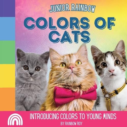 Cover image for Junior Rainbow, Colors of Cats