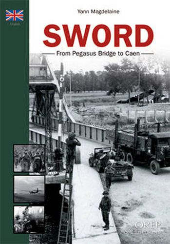 Cover image for Sword: From Pegasus Bridge to Caen