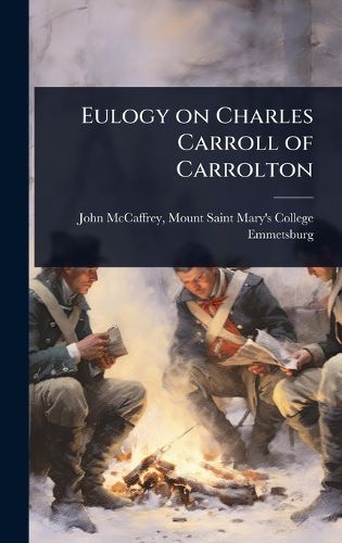 Cover image for Eulogy on Charles Carroll of Carrolton