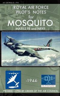 Cover image for Royal Air Force Pilot's Notes for Mosquito Marks FII and NFXII