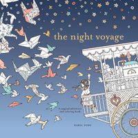 Cover image for Night Voyage, The - A Magical Adventure and Colori ng Book