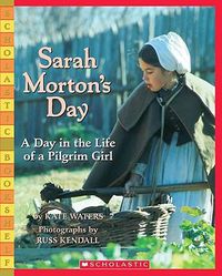 Cover image for Sarah Morton's Day: A Day in the Life of a Pilgrim Girl