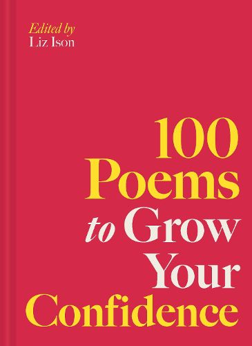 Cover image for 100 Poems to Grow Your Confidence: Volume 5