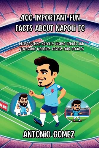400 Important Fun Facts About Napoli FC