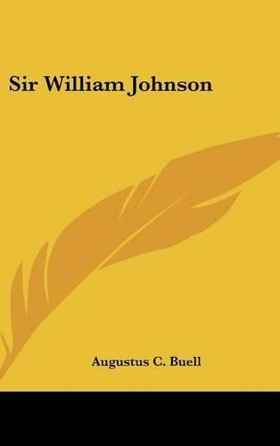 Cover image for Sir William Johnson