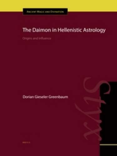 Cover image for The Daimon in Hellenistic Astrology: Origins and Influence