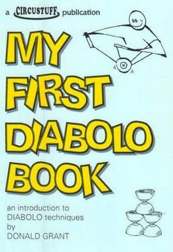 My First Diabolo Book: An Introduction to Diabolo Techniques