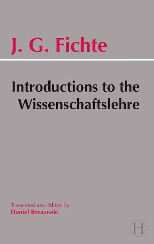 Cover image for Introductions to the Wissenschaftslehre and Other Writings (1797-1800)