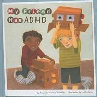 Cover image for My Friend Has ADHD