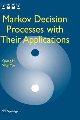 Cover image for Markov Decision Processes with Their Applications