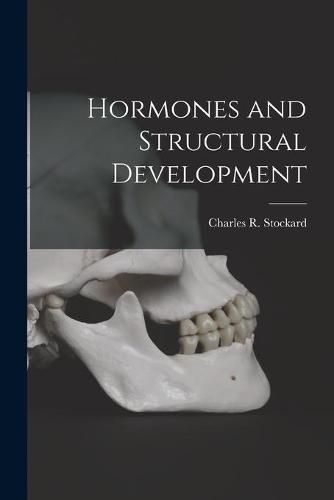 Cover image for Hormones and Structural Development