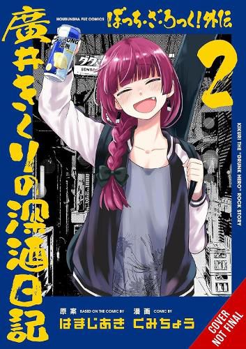 Cover image for Bocchi the Rock! Side Story: Kikuri Hiroi's Heavy-Drinking Diary, Vol. 2