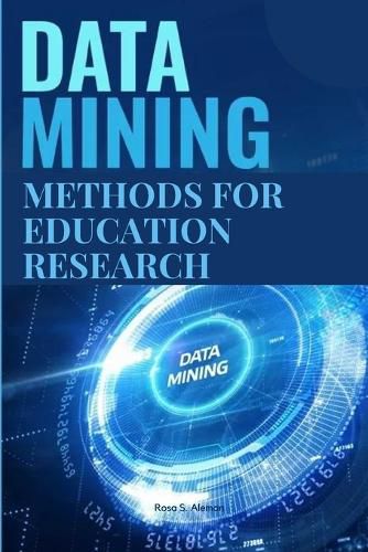 Cover image for Data mining methods for education research