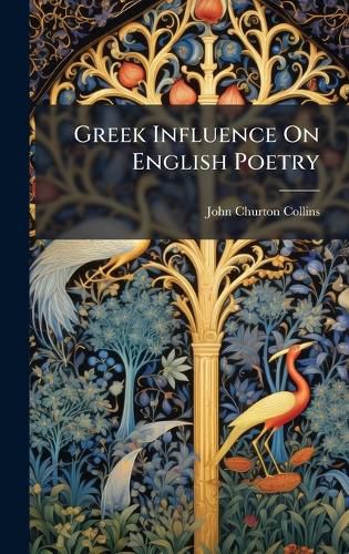 Cover image for Greek Influence On English Poetry