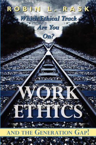 Cover image for Work Ethics and the Generation Gap!