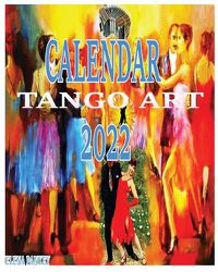 Cover image for Tango Calendar 2022: Tango Art