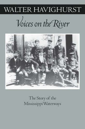 Cover image for Voices On The River: The Story Of The Mississippi Waterways