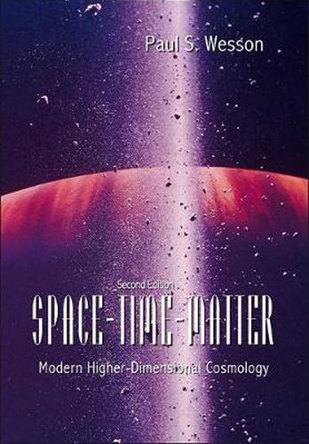 Cover image for Space-time-matter: Modern Higher-dimensional Cosmology (2nd Edition)