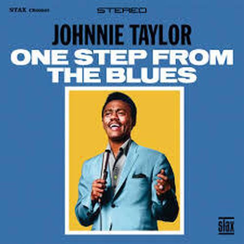 Cover image for One Step From The Blues - Johnnie Taylor *** Vinyl