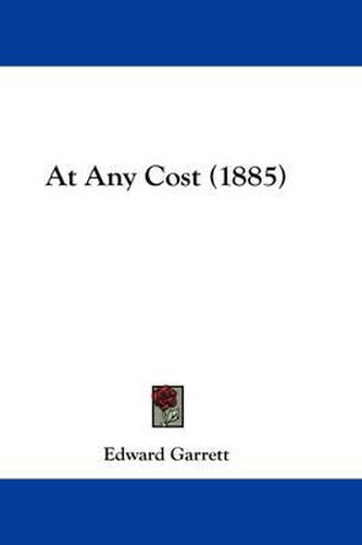 Cover image for At Any Cost (1885)