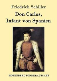 Cover image for Don Carlos, Infant von Spanien