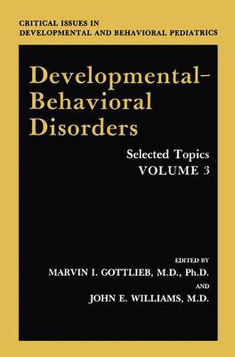 Cover image for Developmental-Behavioral Disorders: Selected Topics