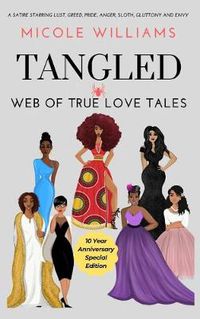 Cover image for Tangled Web of True Love Tales: 10 Year Anniversary Special Edition