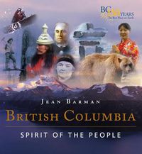 Cover image for British Columbia: Spirit of the People