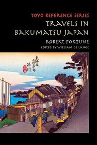 Cover image for Travels in Bakumatsu Japan