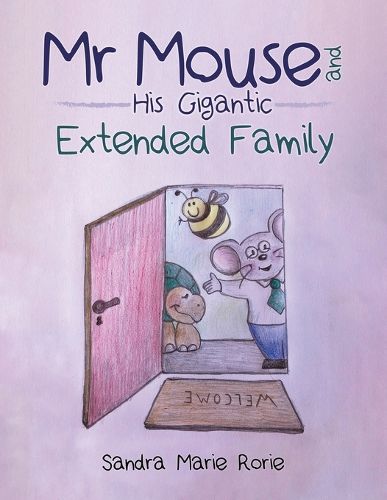 Cover image for Mr Mouse and His Gigantic Extended Family