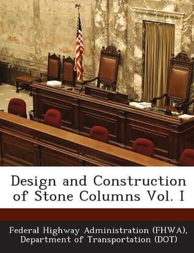 Cover image for Design and Construction of Stone Columns Vol. I