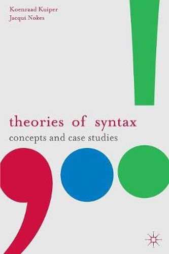 Cover image for Theories of Syntax: Concepts and Case Studies