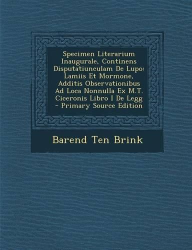 Cover image for Specimen Literarium Inaugurale, Continens Disputatiunculam De Lupo