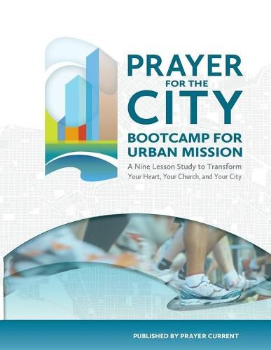 Cover image for Prayer for the City: Bootcamp for Urban Mission, A Nine Lesson Study