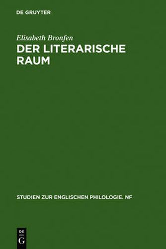 Der Literarische Raum: Eine Untersuchung Am Beispiel Von Dorothy M. Richardsons Romanzyklus Pilgrimage