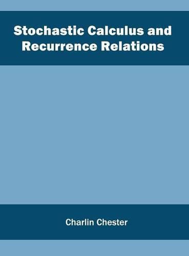 Cover image for Stochastic Calculus and Recurrence Relations