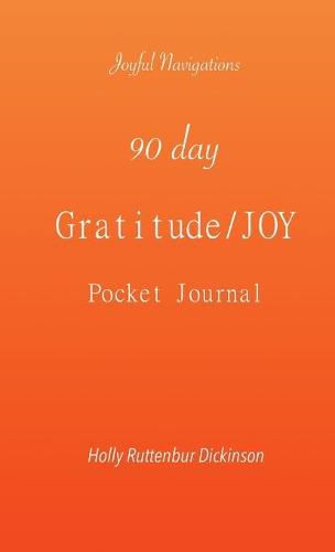 90 day Gratitude/JOY Pocket Journal