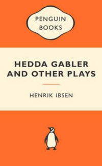Cover image for Hedda Gabler and Other Plays: Popular Penguins