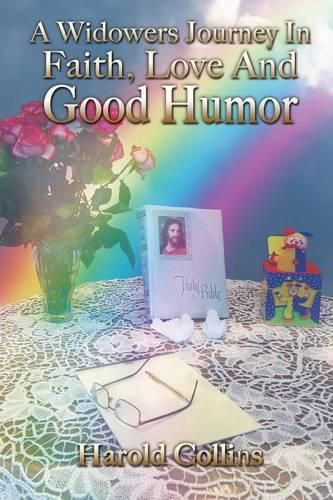 Cover image for A Widower's Journey In Faith, Love And Good Humor