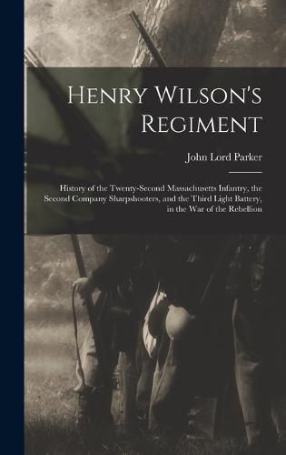 Henry Wilson's Regiment