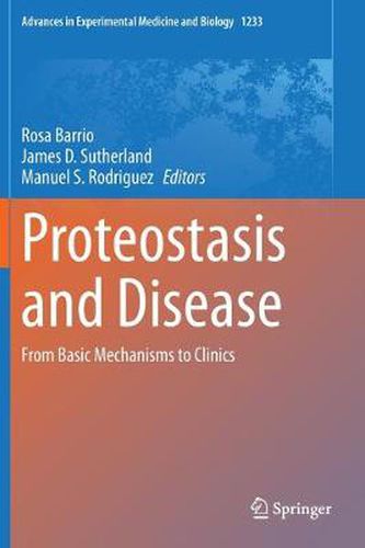 Cover image for Proteostasis and Disease: From Basic Mechanisms to Clinics